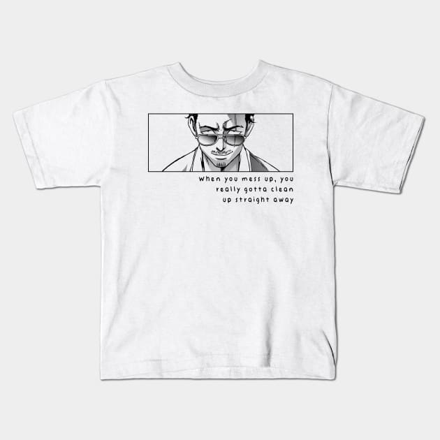 Tatsu - gokushufudou quote Kids T-Shirt by SirTeealot